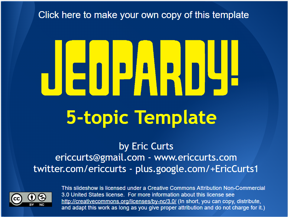 Jeopardy Game 5-Topic Template